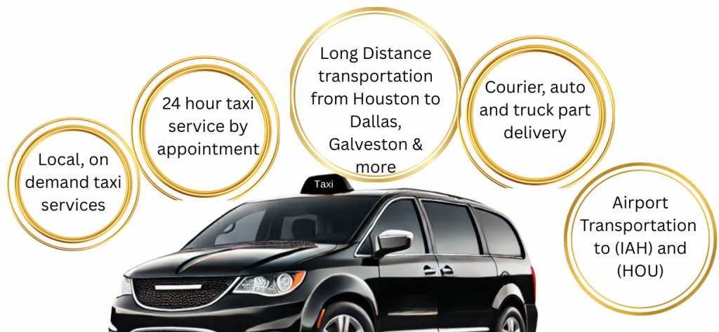 Houston taxi service offering local rides, airport transportation to IAH and Hobby, long-distance trips, and 24-hour service